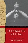 Dramatic Ritual: Best of the Equinox, Volume II - CROWLEY,  Aleister (Aleister Crowley) - 9781578635429