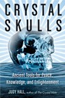Crystal Skulls - Judy Hall - 9781578635948