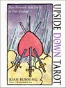Upside Down Tarot - Joan Bunning - 9781578638420
