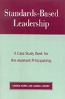 Standards-Based Leadership - Sandra Harris ; Sandra Lowery - 9781578860418