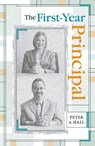 The First-Year Principal - Peter A. Hall - 9781578861088