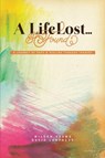 A Life Lost... and Found - Wilson Adams ; David Lanphear - 9781579219918