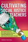 Cultivating Social Justice Teachers - Paul C. Gorski ; Nana Osei-Kofi ; Jeff Sapp - 9781579228880