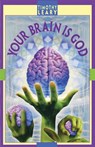 Your Brain Is God - Timothy Leary - 9781579510527
