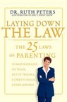 Laying Down the Law - PETERS,  Ruth - 9781579547738