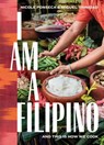 I Am a Filipino - Nicole Ponseca ; Miguel Trinidad - 9781579658823