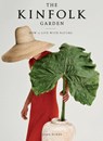 The Kinfolk Garden - John Burns - 9781579659844