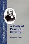 A Body of Practical Divinity - John Gill - 9781579788889