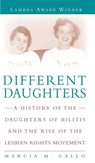 Different Daughters - Marcia Gallo - 9781580052528