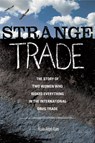 Strange Trade - Asale Angel-Ajani - 9781580053136