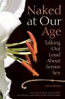 Naked at Our Age - Joan Price - 9781580053389