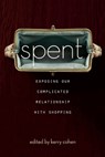 Spent - Kerry Cohen, PsyD, LPC - 9781580055130