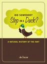 Did Somebody Step on a Duck? - Jim Dawson - 9781580083485