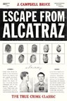 Escape from Alcatraz - J. Campbell Bruce - 9781580086783