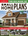 The Big Book of Small Home Plans - Design America Inc. - 9781580117944