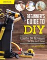 Beginner's Guide to DIY - Alison Winfield-Chislett ; Jo Behari - 9781580118286