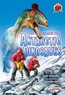 The Search for Antarctic Dinosaurs - WALKER,  Sally M. - 9781580133449