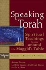 Speaking Torah, Volume 1 - Arthur (Arthur Green) Green ; Ebn (Ebn Leader) Leader ; Ariel Evan (Ariel Evan Mayse) Mayse - 9781580236683