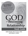 God of Becoming & Relationship Study Guide - Rabbi Bradley Shavit Artson ; Nathan A. Roller - 9781580238250