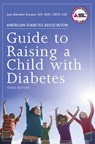 American Diabetes Association Guide to Raising a Child with Diabetes - Jean Betschart-Roemer - 9781580404358