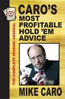 Caro's Most Profitable Hold'em Advice - Mike Caro - 9781580423861