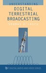 Understanding Digital Terrestrial Broadcasting - Seamus O'Leary - 9781580530637