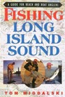 Fishing Long Island Sound - Tom Migdalsk - 9781580805261