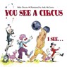You See a Circus, I See... - Mike Downs - 9781580891554