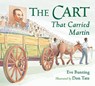 Cart That Carried Martin - Eve Bunting ; Don Tate - 9781580893886