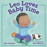 Leo Loves Baby Time - Anna McQuinn - 9781580896658