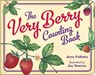 The Very Berry Counting Book - PALLOTTA,  Jerry - 9781580897846
