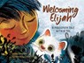 Welcoming Elijah - Leslea Newman ; Susan Gal - 9781580898829