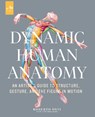 Dynamic Human Anatomy - Roberto Osti ; Dan Thompson - 9781580935517