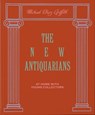 The New Antiquarians - Michael Diaz-Griffith - 9781580935906