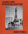 Luciano Fabro - Margit Rowell - 9781580936118