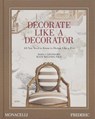 Decorate Like a Decorator - Dara Caponigro - 9781580936309