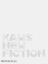 KAWS - KAWS ; Daniel Birnbaum ; Hans Ulrich Obrist ; Bettina Korek - 9781580936507