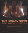 The Legacy Sites - Equal Justice Initiative ; Bryan Stevenson - 9781580937320