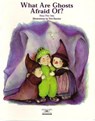 What Are Ghosts Afraid Of? - ADA,  Alma Flor - 9781581052107