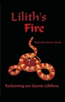 Lilith's Fire - Deborah Grenn-Scott - 9781581127331