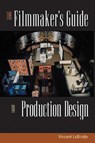 Lobrutto, V: Filmmaker's Guide to Production Design - Vincent Lobrutto - 9781581152241