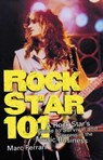 Rock Star 101 - FERRARI,  Marc - 9781581152272