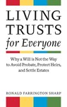 Living Trusts for Everyone - SHARP,  Ronald Farrington - 9781581156744