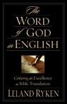WORD OF GOD IN ENGLISH - Leland Ryken - 9781581344646