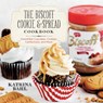 The Biscoff Cookie & Spread Cookbook - Katrina Bahl - 9781581572261