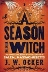 A Season with the Witch - J. W. Ocker - 9781581573398