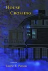 House Crossing - PATTON,  Laurie - 9781581771671