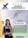 FTCE Physical Education K-12 Teacher Certification Test Prep Study Guide - Sharon A. Wynne - 9781581976168