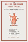 The Book of the Indians of North America - Samuel Drake - 9781582180946