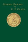 Personal Memoirs of U. S. Grant - Ulysses S. Grant - 9781582181066